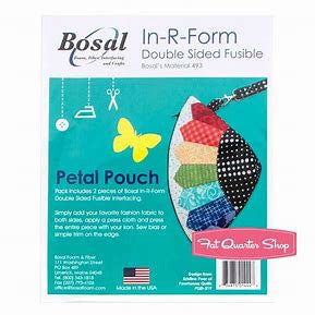 Bosal In-R Form Double Sided Fusible Petal Pouch - JAC’s Fabrics and Crafts